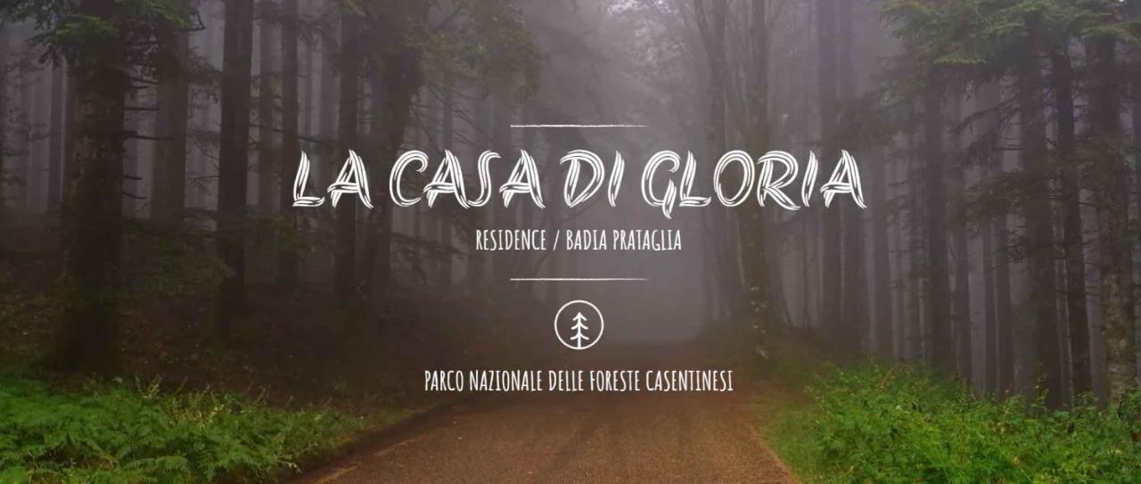 La Casa Di Gloria - Residence Affitta Camere Badia Prataglia Dış mekan fotoğraf